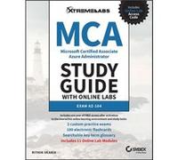 MCA Microsoft Certified Associate Azure Administrator Study Guide with Online Labs Exam AZ104 by Rithin Skaria Rithin Skaria (Auteur)