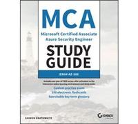 MCA Microsoft Certified Associate Azure Security Engineer Study Guide by Shimon Brathwaite Shimon Brathwaite (Auteur)