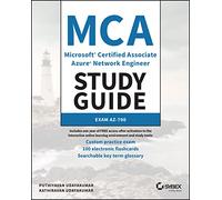 MCA Microsoft Certified Associate Azure Network Engineer Study Guide by Kathiravan Udayakumar Kathiravan Udayakumar (Auteur)