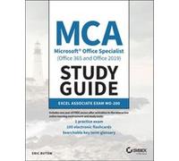 MCA Microsoft Office Specialist Office 365 and Office 2019 Study Guide by Eric Butow Eric Butow (Auteur)