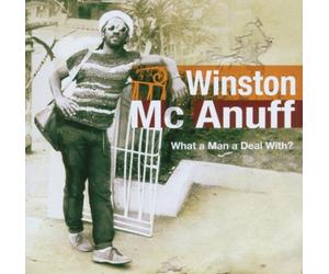 Mcanuff, Winston - What a Man Deal With