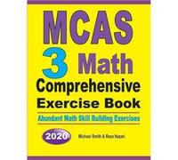 MCAS 3 Math Comprehensive Exercise Book Abundant Math Skill Building Exercises - Michael Smith - Math Notion - Livre en Anglais Michael SmithMichael Smith (Auteur)