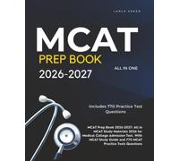 MCAT Prep Book 2026-2027: All in MCAT Study Materials 2026 for Medical College Admission Test. With MCAT Study Guide and 770 MCAT Practice Tests Questions