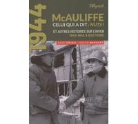 McAuliffe, celui qui a dit : Nuts !