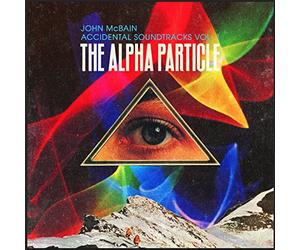 Mcbain John - Accidental Soundtracks Vol. 1: The Alpha [Import]