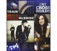 Mcbride, Martina - Cmt Crossroads: Train and Martina M