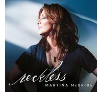 Mcbride, Martina - Reckless [Import]