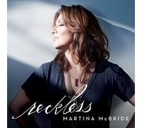 Mcbride, Martine - Reckless [Import]