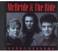 Mcbride & The Ride – Hurry Sundown – MCA