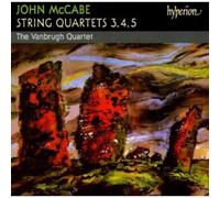 Quatuor Vanbrugh – McCabe : Quatuors à cordes nos. 3, 4 & 5 – Sony Music