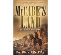 McCabe's Land: A Classic Historical Western Series