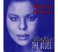 Mccain, Michele - Rockin' the Blues