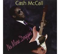 Mccall, Cash - No More Doggin'