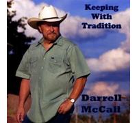 Darrell McCall - McCALL, Darrell Keeping With Tradition
