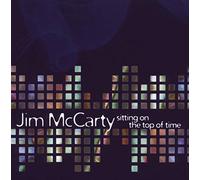 Mccarty, Jim - Sitting on the Top of..