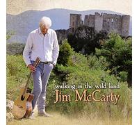 Mccarty, Jim - Walking in The Wild Land [Import]