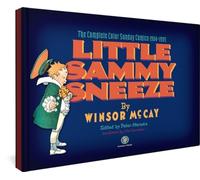 McCay, Winsor - Little Sammy Sneeze: The Complete Color Sunday Comics 1904-1905