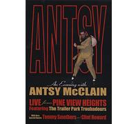 Mcclain, Antsy & the Trailerpark Troubadours - an Evening with Antsy Mcclain