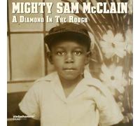 Mcclain, Mighty Sam - Mighty sam McCLAIN A Diamond In The Rough
