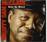 Mcclain, Sam -Mighty- - Keep on Movin'