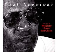 Mighty Sam McClain – Soul Survivor – The Best Of – Import