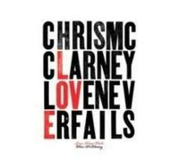 Mcclarney; Chris - Love Never Fails [Import]