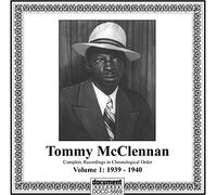 McClennan, Tommy - Complete Recordings 1939 - 1940