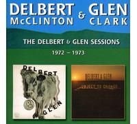 Mcclinton,Delbert & Clark,Glen - Delbert & Glen Sessions 72-73 [Import]