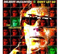 Mcclinton, Delbert - Don't Let Go: Collection