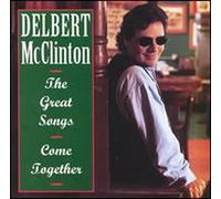 Delbert McClinton - Songs Come Together