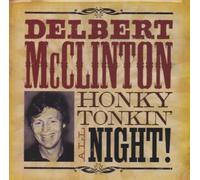 Mcclinton, Delbert - Honky Tonkin' All Night