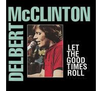 Mcclinton, Delbert - Let The Good Times Roll