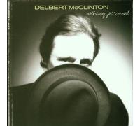 Mcclinton,Delbert - Nothing Personal [Import]