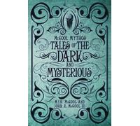Mccool Mythos: Tales Of The Dark And Mysterious