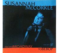 Mccorkle Susannah - from Broadway to Bebop [Import]