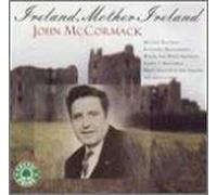 Mccormack, John - Ireland Mother Ireland
