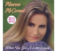 Mccormick, Maureen - When You Get a Little Lonely