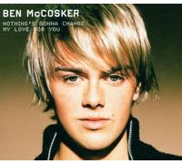 Mccosker Ben - Nothing's Gonna Change My Love [Import]