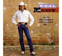 Mccoy, Neal - No Doubt About It by Mccoy, Neal (1994) Audio CD