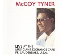 Mccoy Tyner - at The Musicians Exchange.