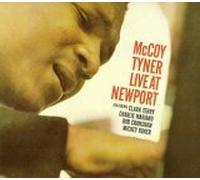 McCoy Tyner - Live At Newport