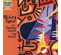 Mccoy Tyner - McCoy Tyner With Stanley Clarke & Al Foster