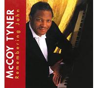 McCoy Tyner - Remembering John (Enja 50th Anniversary) [Import]