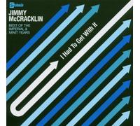 Mccracklin, Jimmy - I Had to Get with It [Import]