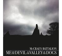 McCrae's Battalion - Me and Devil in Valley of The Dogs