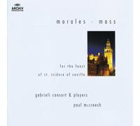 McCreesh, Paul - Morales - Messe pour la Fête de St Isidore de Séville