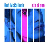 Mcculloch, Rob - Six of One [Import]