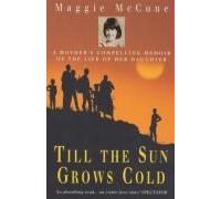 Mccune, M: Till The Sun Grows Cold