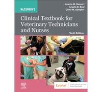 McCurnins Clinical Textbook for Veterinary Technicians and Nurses by Bassert & Joanna M. Professor EmeritusbrProgram of Veterinary TechnologybrManor Colle Bassert Joanna M. Professor EmeritusbrProgram
