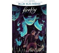 McDaid, Dan - Firefly: Blue Sun Rising Vol. 1 SC